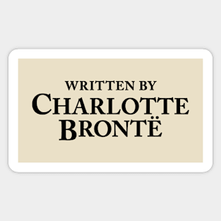 Written by Charlotte Brontë - Author Slogan Sticker